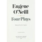 O’Neill Eugene - Four Plays. Illustrated by Jerry Cosgrove. Pennsylvania 1978. The Franklin Lib...