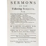Clarke Samuel - Sermons on The Following Subjects. Vol. III, IV, V ( brak tomu I i II) London 174...