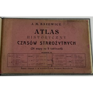 Bazewicz Józef Michał, Atlas historyczny czasów starożytnych: (24 mapy na 9 tablicach)