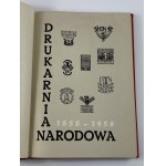 Drukarnia Narodowa 1858-1958 [nakład 1500 egz.][wydanie I]