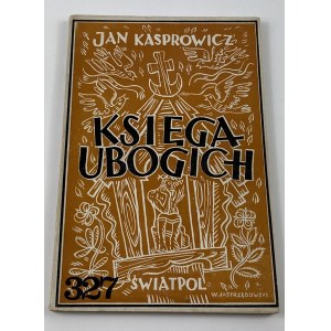 Kasprowicz Jan, Księga ubogich