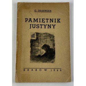 Dawidsohn- Draengerowa Gusta, Pamiętnik Justyny