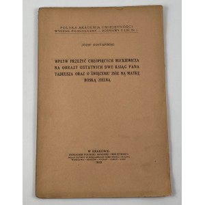 Rostafiński Józef, Wpływ przeżyć chłopięcych Mickiewicza na obrazy ostatnich dwu ksiąg Pana Tadeusza oraz o święceniu ziół przez Matkę Boską Zielną
