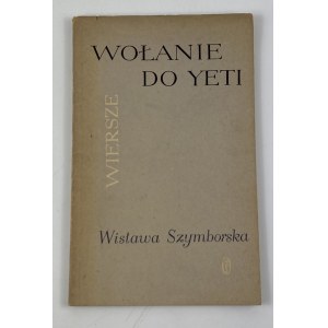 Szymborska Wisława, Wołanie do Yeti [nakład 1135 egz.][wydanie I]