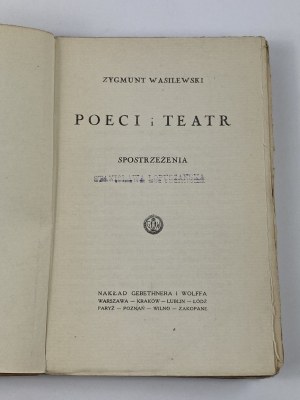 Wasilewski Zygmunt - Poeci i teatr. Spostrzeżenia