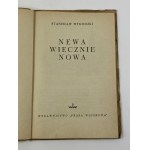 Wygodzki Stanisław - Newa wiecznie nowa [Projekt okładki i ilustr. Ignacy Witz]