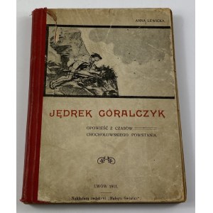 Lewicka Anna, Jędrek Góralczyk. Opowieść z czasów chochołowskiego powstania