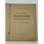Zimowski Kazimierz - Ilustrowany przewodnik po Krakowie i okolicy z mapą oraz przegląd firm kupieckich