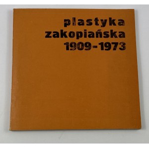 Plastyka zakopiańska 1909-1973: kwiecień - maj 1973