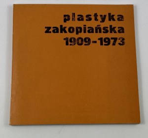 Plastyka zakopiańska 1909-1973: kwiecień - maj 1973