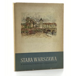Gomulicki Juliusz Wiktor, Stara Warszawa w rysunkach Tadeusza Cieślewskiego