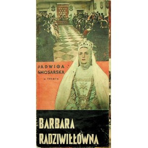 Barbara Radziwiłłówna [dramat kostiumowy z 1936 roku]