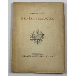 Dębicki Zdzisław, Książka i człowiek [wydanie I]