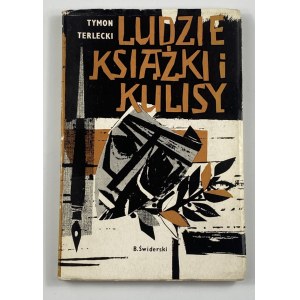 Terlecki Tymon, Ludzie książki i kulisy [wydanie I]