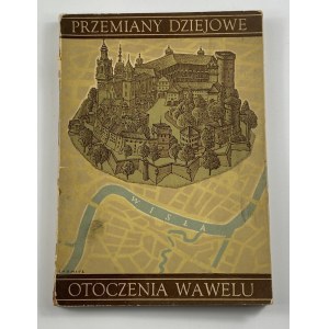 Banach Stefan - Przemiany dziejowe otoczenia Wawelu
