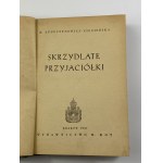 Augustynowicz-Ciecierska Henryka, Skrzydlate przyjaciółki