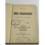 Verne Juljusz, Król przestrzeni. Powieść dla młodzieży z rysunkami