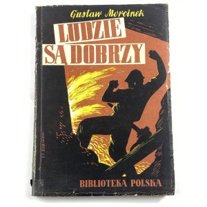 Morcinek Gustaw - Ludzie są dobrzy. Powieść dla młodzieży [ilustracje S. Bobiński]