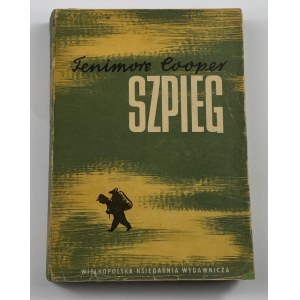 Cooper James Fenimore - Szpieg [okładka E. Lipiński] [ilustracje S. Sawiczewski]