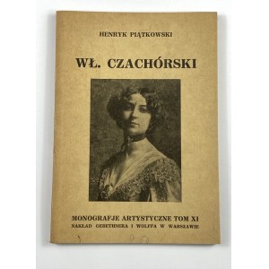Piątkowski Henryk, Władysław Czachórski z 32 reprodukcjami [Monografie Artystyczne]