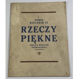 Rzeczy piękne Rocznik VI nr 6 [1927]