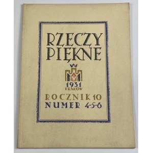 Rzeczy piękne Rocznik X nr 4-5-6 [1931] [Czeskie szkła i biżuterie]