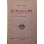 Batowski Zygmunt - Zbiór graficzny w Uniwersytecie Warszawskim [oprawa w typie A. Semkowicza]