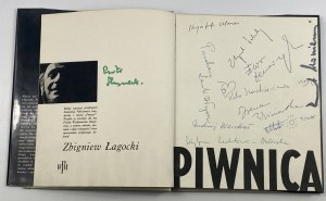 [autografy: Ewa Demarczyk, Krystyna Zachwatowicz, Piotr Skrzynecki, Leszek Długosz] Łagocki Zbigniew - Piwnica