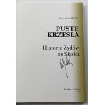 [autograf] Jodliński Leszek, Puste krzesła. Historie Żydów ze Śląska