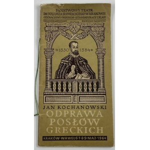 [Woycicki Alfred] Jan Kochanowski - Odprawa posłów greckich [druk + afisz]