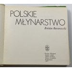 Baranowski Bohdan, Polskie młynarstwo