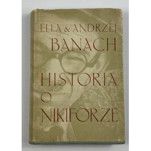 Banach Ela, Banach Andrzej - Historia o Nikiforze