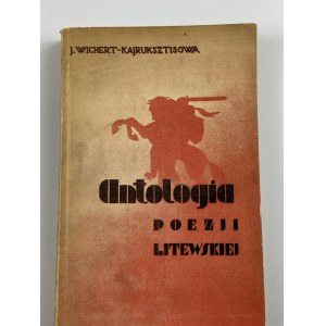 Wichert-Kajruksztisowa Julia, Antologia poezji litewskiej