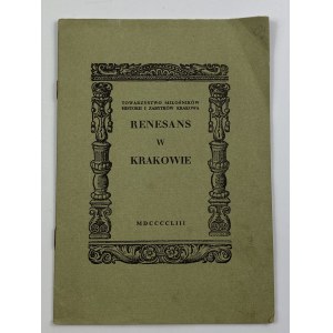 Renesans w Krakowie [Kraków 1953]