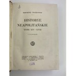Kazimierz Chłędowski - Historye neapolitańskie: wiek XIV-XVIII