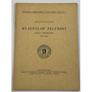 Jachimecki Zdzisław - Władysław Żeleński życie i twórczość (1837-1921)