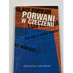Kurzyniec Marek, Chojnacki Paweł - Porwani w Czeczenii. 53 dni w niewoli