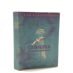 Parandowski Jan, Godzina śródziemnomorska [wydanie I]