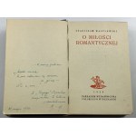Wasylewski Stanisław, O miłości romantycznej [wydanie II] [Ilustracje!]