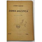 Wierzyński Kazimierz, Ziemia-wilczyca [Rzym 1945]