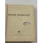 Tołstoj Aleksy - Piotr Pierwszy