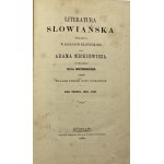 Mickiewicz Adam, Literatura słowiańska wykładana w Kolegium Francuzkiem t. 1-4 w 3 wol.