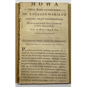 Łuszczewski Jan Paweł, Mowa (obraz kraju wysławiająca) JW Łuszczewskiego Ministra Spraw Wewnętrznych miana na pierwszej Sesji Sejmowej w Izbie Senatorskiej dnia 10 marca 1809 roku