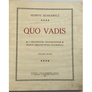 Sienkiewicz Henryk, Quo vadis: z 20 heliograwurami wg obrazów Piotra Stachiewicza