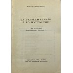 Harusewicz Mieczysław, Za carskich czasów i po wyzwoleniu: Jan Harusewicz: wspomnienia - dokumenty