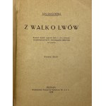 Rogowski Jan, Z walk o Lwów, seria Boje Polskie: ilustrowane epizody, portrety historyczne z dziejów naszych wojen narodowych t. 8