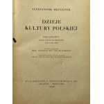 Brückner Aleksander, Dzieje kultury polskiej t. I-IV [wydanie II - 1939]