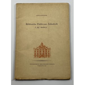 Bańkowski Piotr, Biblioteka Publiczna Załuskich i jej twórcy