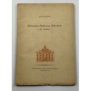 Bańkowski Piotr, Biblioteka Publiczna Załuskich i jej twórcy