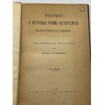 Halban Alfred, Wiadomość o rękopisach prawno-historycznych Biblioteki Cesarskiej w Petersburgu: sprawozdanie z poszukiwań / przez Alfreda Blumenstoka